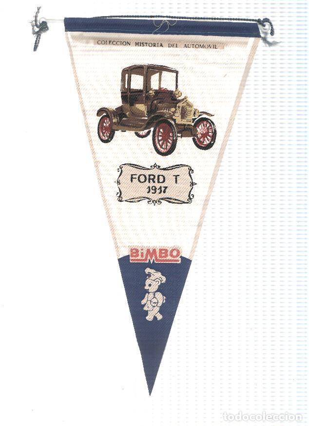 Collection pennants: Banderin de tela de la Coleccion: Historia del Automovil de BIMBO Numero 5A: FORD T 1917 - Varios