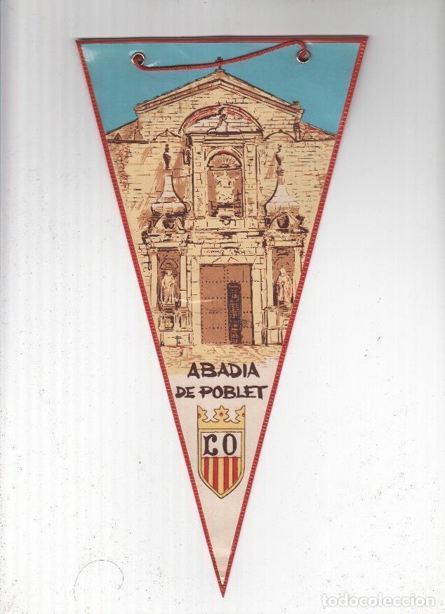 Fanions de collection: BANDERIN: POBLET - Abadia de Poblet, Vista de la entrada. - VARIOS