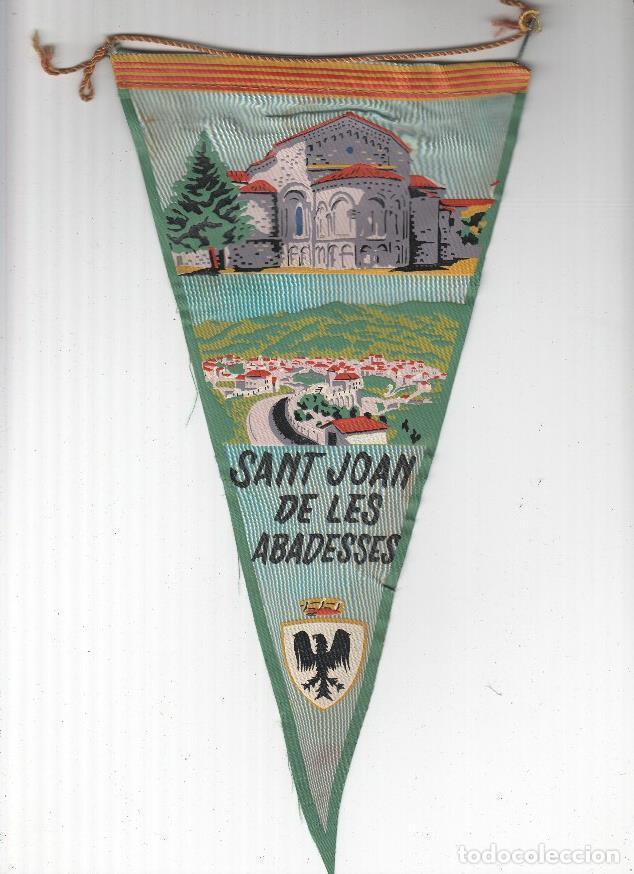 Fanions de collection: BANDERIN: SANT JOAN DE LES ABADESSES - Escudo, Vista general y Monasterio de Sant Joan de les Abades