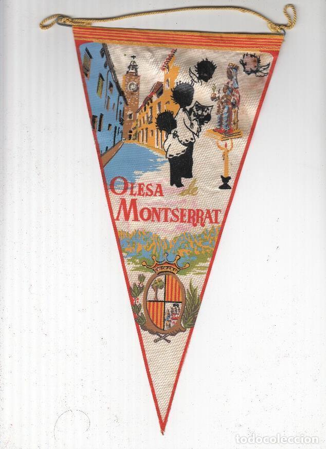 Fanions de collection: BANDERIN: OLESA DE MONTSERRAT - Escudo, Moreneta, escolanets y calle de Olesa de Montserrat - VARIOS