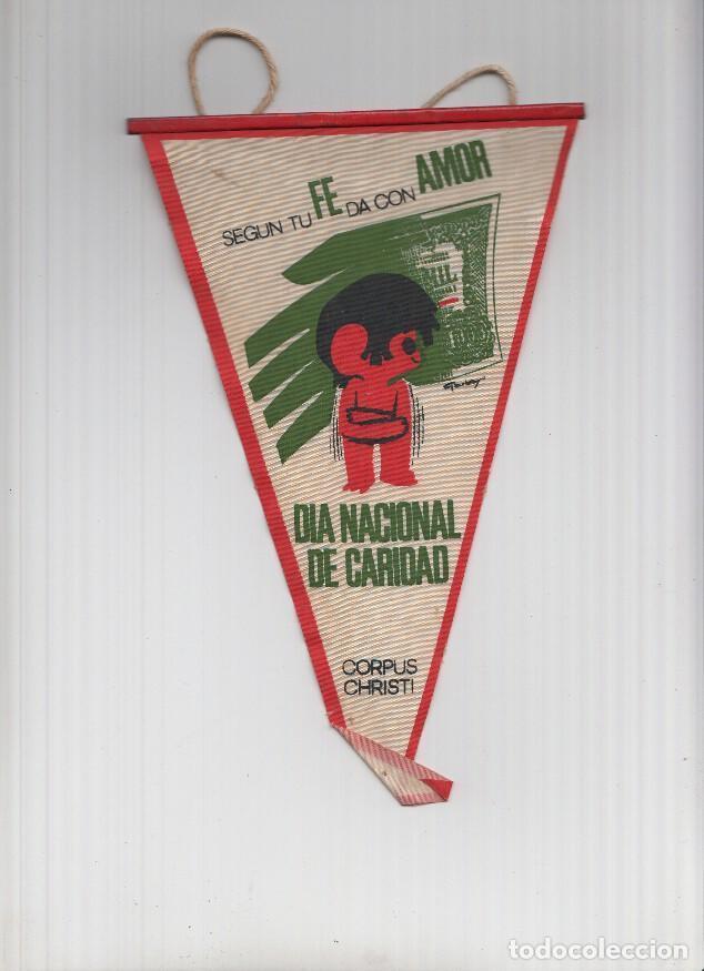 Fanions de collection: Banderin: DIA NACIONAL DE LA CARIDAD Corpus Christi - Banderin Conmemorativo - VARIOS