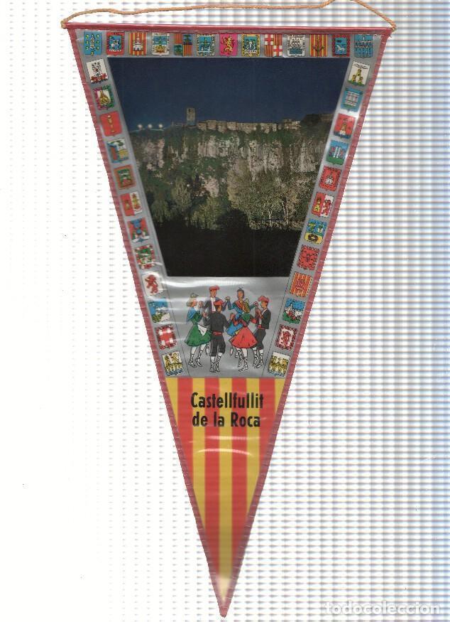 Fanions de collection: BANDERIN: CASTELLFULLIT DE LA ROCA, Girona - Imagen de la localidad desde el Rio Fluvia - VARIOS