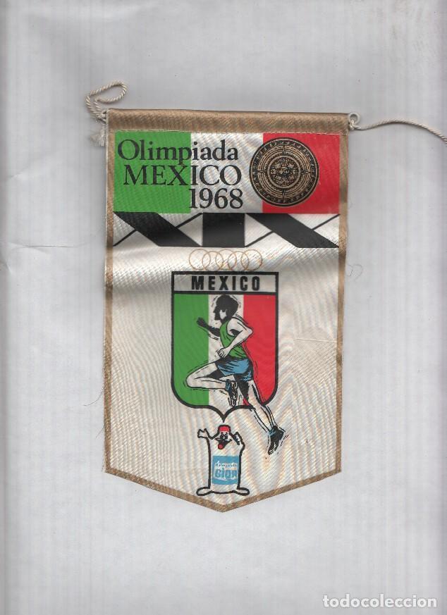 Fanions de collection: Banderin Olimpiada Mexico 1968 : Mexico (Editor detergentes Gior)