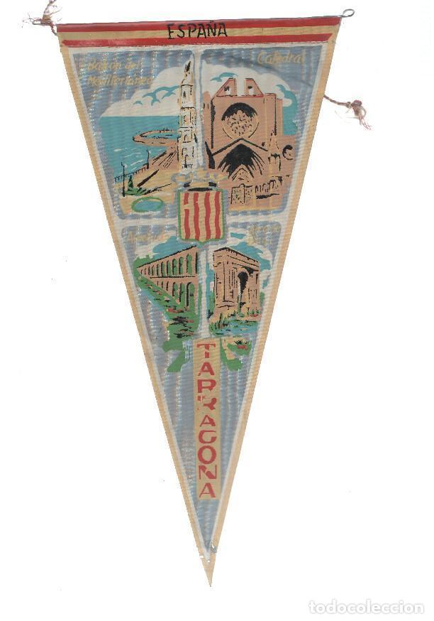 Fanions de collection: BANDERIN: TARRAGONA - Catedral, Arco de Bara, Acueducto y Balcon del Mediterraneo - Varios