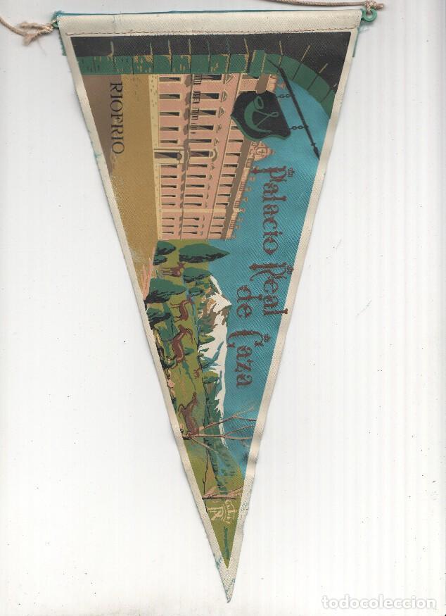 Fanions de collection: BANDERIN: RIOFRIO - Palacio Real de Caza (Exclusivas Patrimonio Nacional IRUPE) - VARIOS