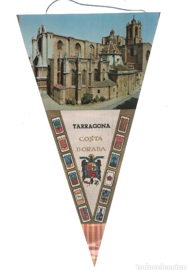 Fanions de collection: BANDERIN: TARRAGONA - COSTA DORADA: Catedral de Tarragona y escudo - VARIOS