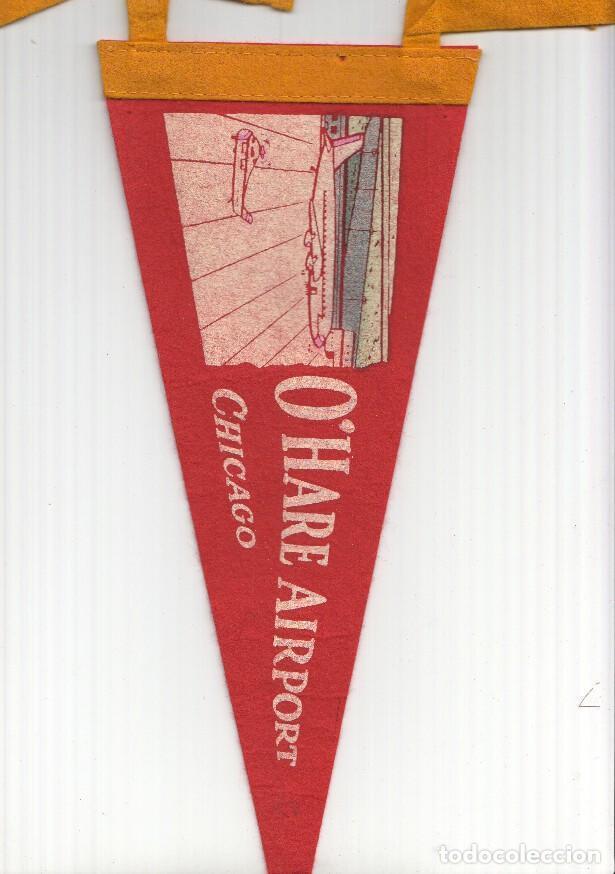 Fanions de collection: BANDERIN: CHICAGO, Illinois - O'HARE AIRPORT Chicago Pennant - VARIOS