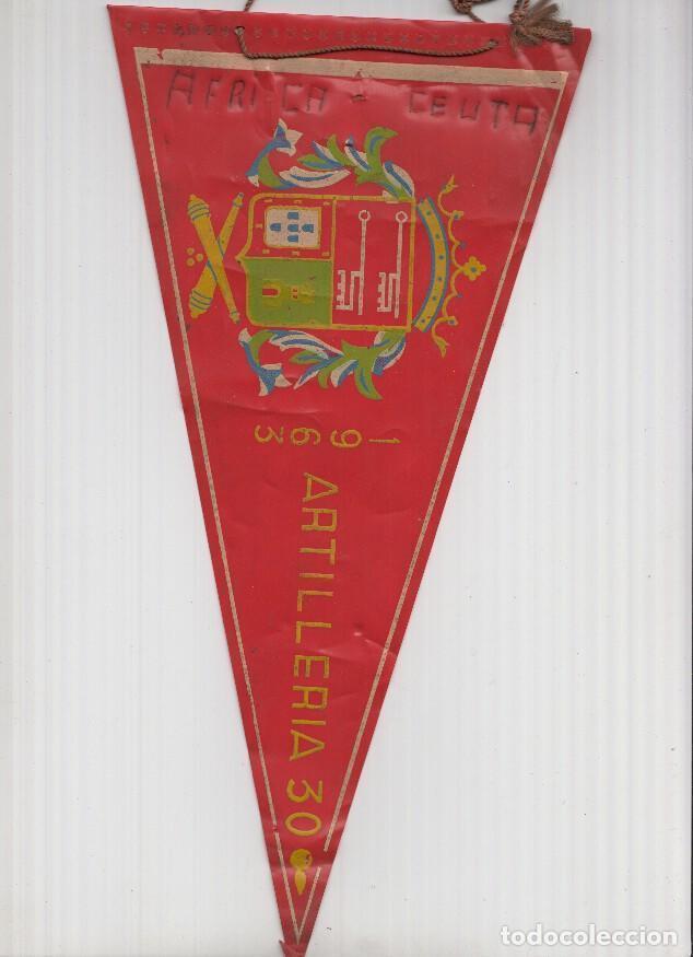 Collection pennants: Banderin: CEUTA 1963 - Banderin del Cuerpo de ARTILLERIA 30 del ejercito - Varios