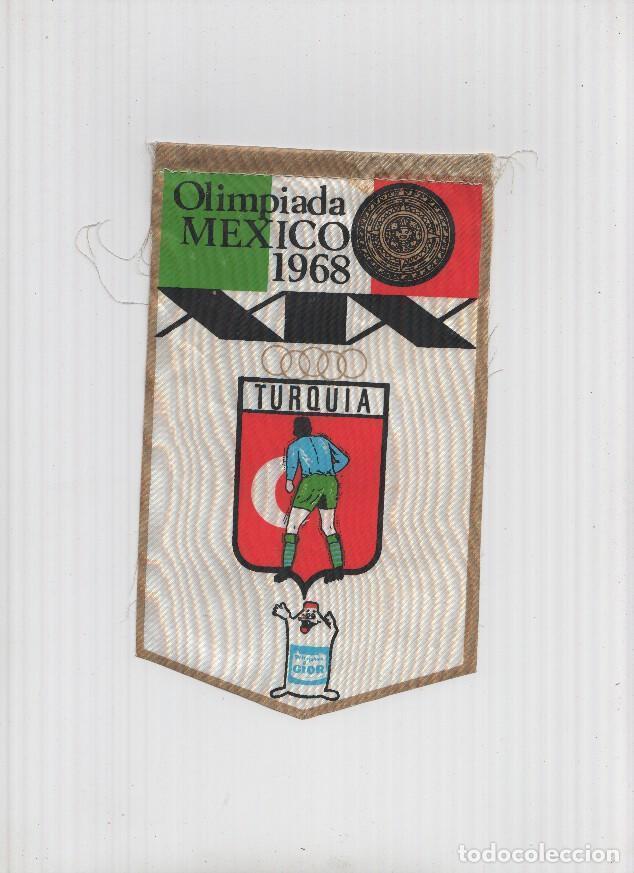 Galhardetes de cole&ccedil;&atilde;o: Banderin Olimpiada Mexico 1968 : Turquia (Editor detergentes Gior)