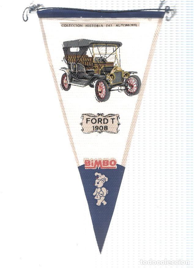 Galhardetes de cole&ccedil;&atilde;o: Banderin de tela de la Coleccion: Historia del Automovil de BIMBO Numero 9A: FORD T 1908 - Varios
