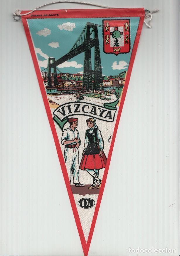 Fanions de collection: BANDERIN: TEM VIZCAYA - Ilustracion del PUENTE COLGANTE, Trajes tipicos y escudo de la localidad - J