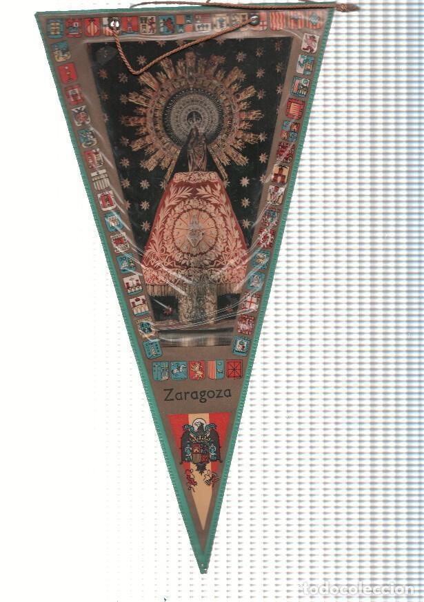 Fanions de collection: BANDERIN: ZARAGOZA - Imagen de la VIRGEN DEL PILAR - VARIOS