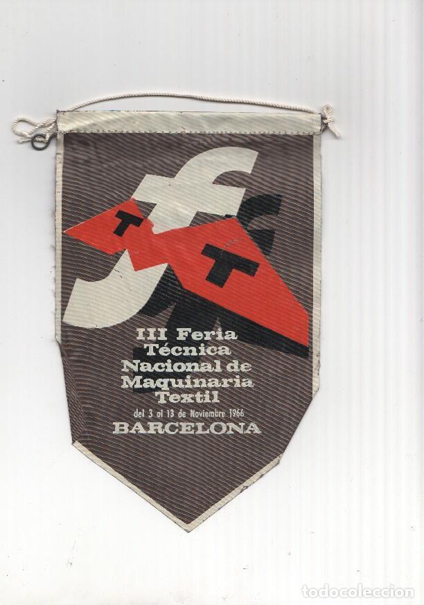 Fanions de collection: BANDERIN: III Feria Tecnica Nacional de Maquinaria Textil de BARCELONA (3-13 Noviembre 1966) - VARIO
