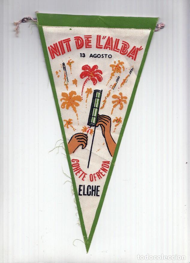 Fanions de collection: BANDERIN: ELCHE - NIT DE L'ALBA, Cohete de Ofrenda del 13 de Agosto - Varios
