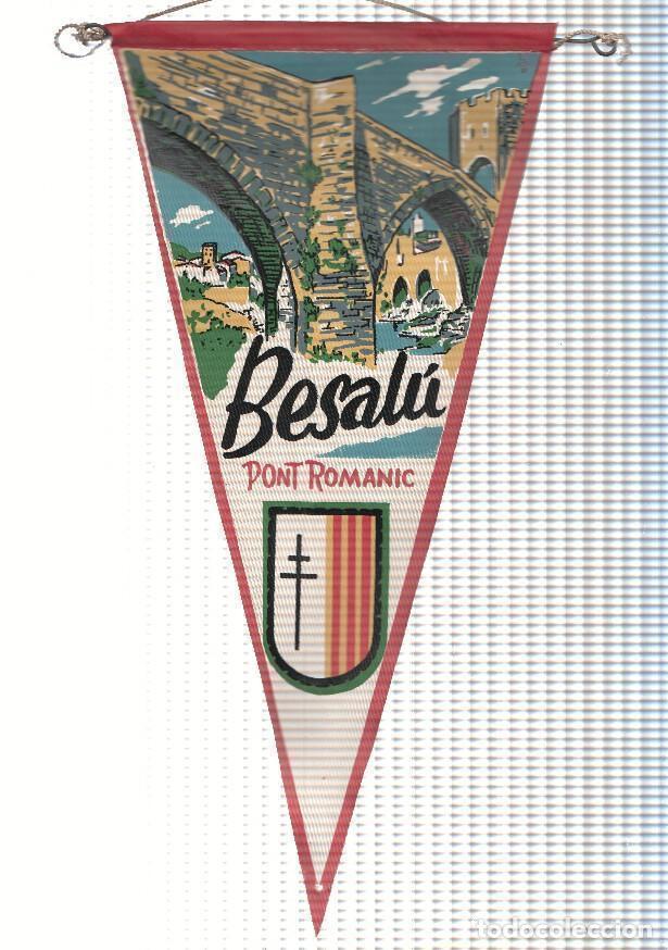 Fanions de collection: BANDERIN: BESALU, Girono - Ilustracion del puente Romanico de Besalu y escudo de la localidad - VARI