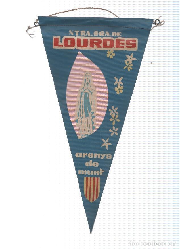 Bandierine di collezione: BANDERIN: ARENYS DE MUNT - Imagen de Nuestra Se&ntilde;ora de Lourdes - VARIOS