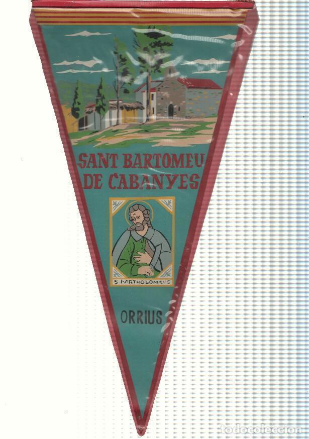 Bandierine di collezione: BANDERIN: ORRIUS, Barcelona - Ilustracion de la Iglesia de SANT BARTMOEU DE CABANYES y del Santo - V