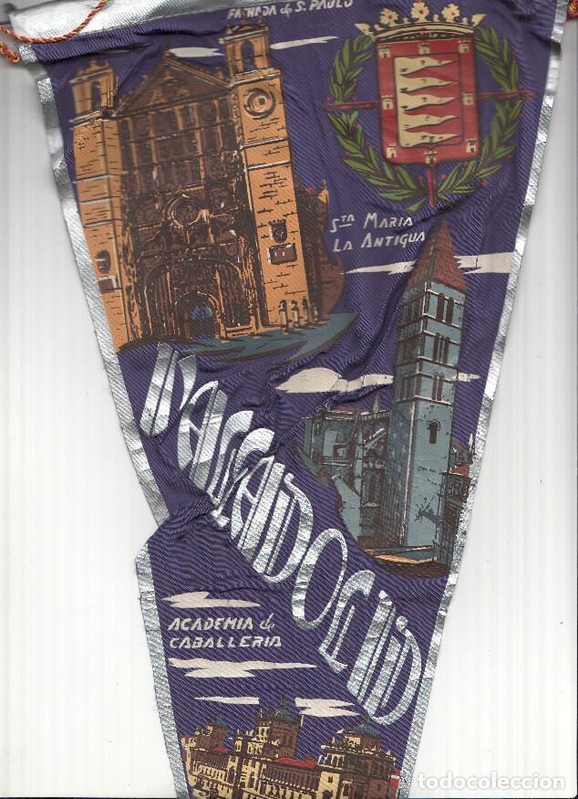 Collection pennants: BANDERIN: VALLADOLID - Ilustraciones de Santa Maria La Antigua, Academia de Caballeria, Ayuntamiento