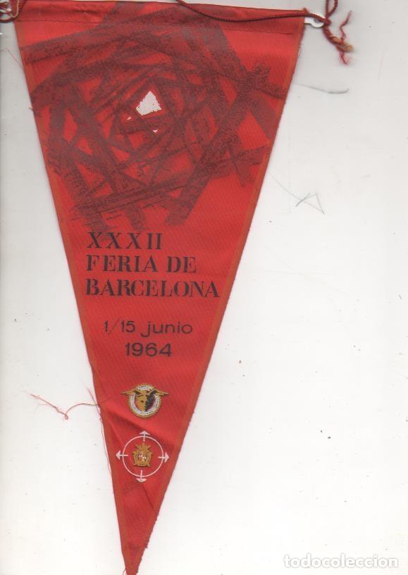 Bandierine di collezione: Banderin E00438: Banderin XXXII Feria de Barcelona 1/15 de Junio 1964