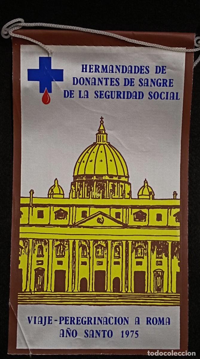 Banderines de colecci&oacute;n: Bander&iacute;n Donantes de Sangre, Peregrinaci&oacute;n a Roma, 1975.