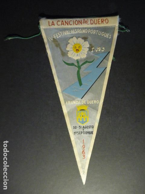 Galhardetes de cole&ccedil;&atilde;o: ARANDA DE DUERO BURGOS BANDERIN IV FESTIVAL HISPANO PORTUGUES LA CANCION DEL DUERO 1963