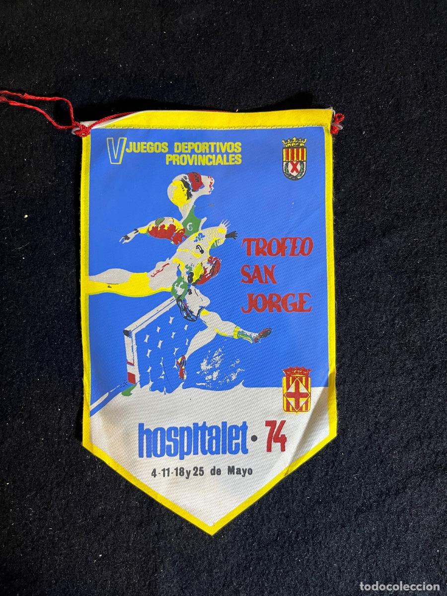Bandierine di collezione: Bander&iacute;n Juegos Deportivos Provinciales Hospitalet 1974 Trofeo San Jorge vintage