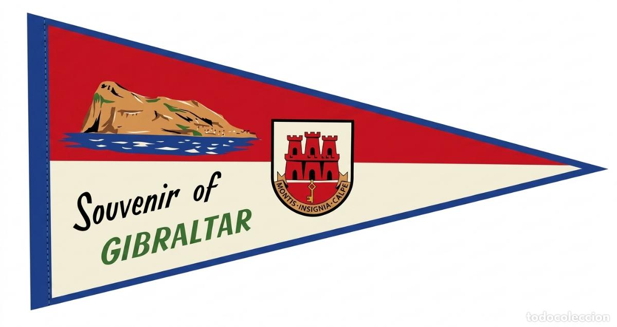 Banderines de colecci&oacute;n: Souvenir of Gibraltar - Pe&ntilde;&oacute;n y Escudo - Bander&iacute;n vintage