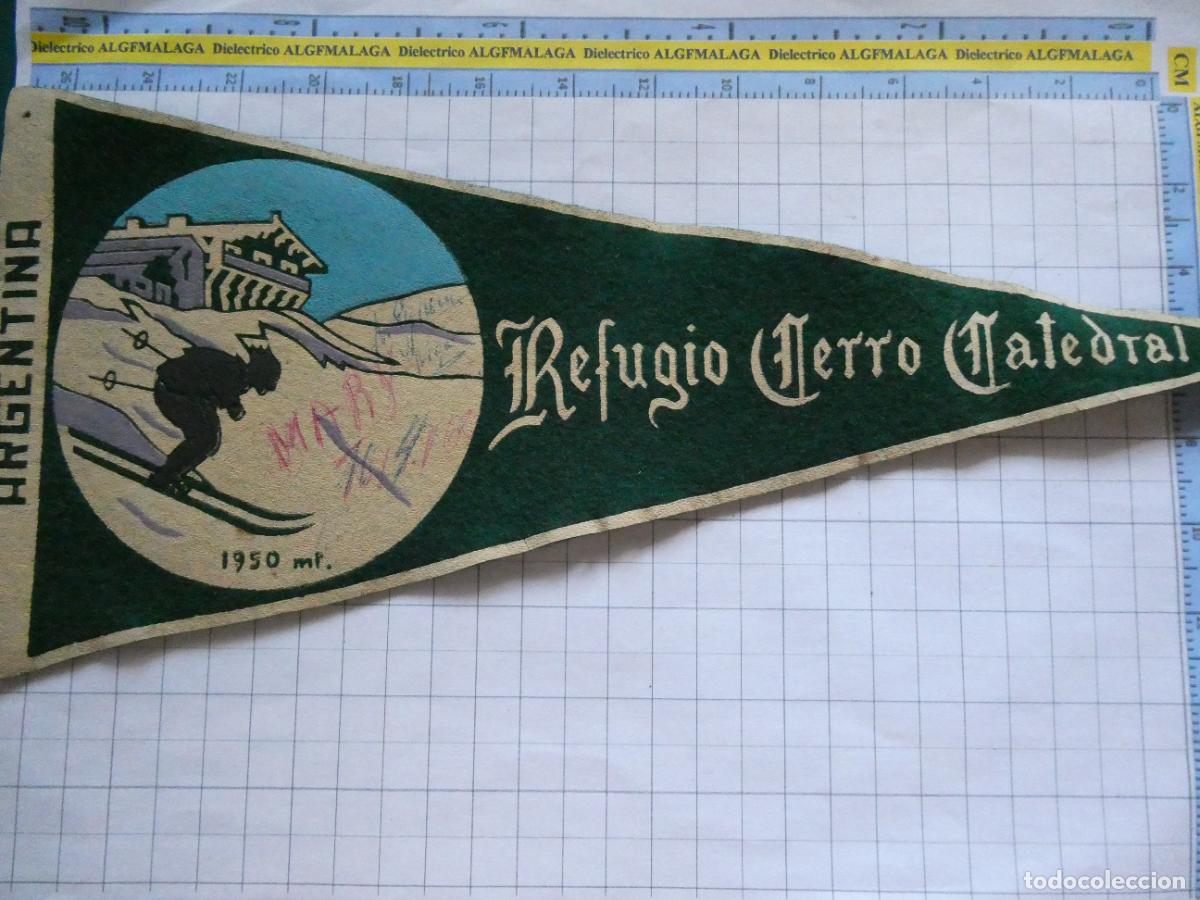 Banderines de colecci&oacute;n: ANTIGUO BANDER&Iacute;N TURISMO SOUVENIR A&Ntilde;OS 50 60. REFUGIO CERRO CATEDRAL ARGENTINA. ALPINISTAS MONTA&Ntilde;ERO