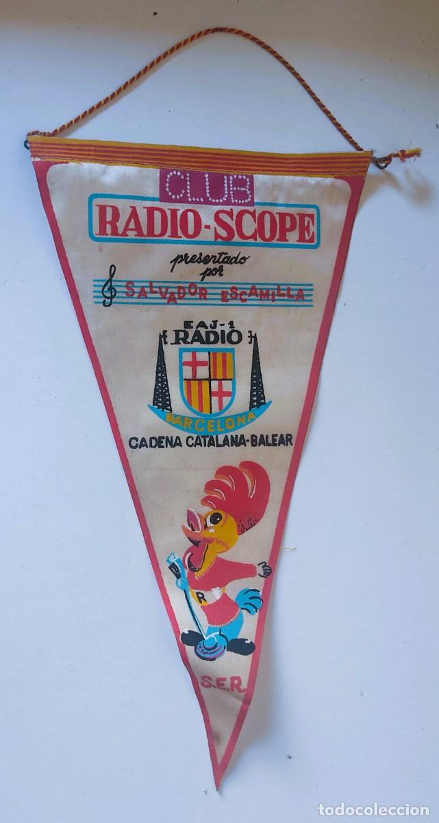 Banderines de colecci&oacute;n: ANTIGUO BANDERIN DE CLUB RADIO SCOPE SALVADOR ESCAMILLA SER CADENA CATALANA BALEAR EMIS.RADIOFONICA