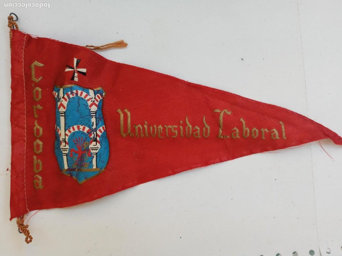 Banderines de colecci&oacute;n: BANDERIN DE LA UNIVERSIDAD LABORAL DE CORDOBA , A&Ntilde;OS 50