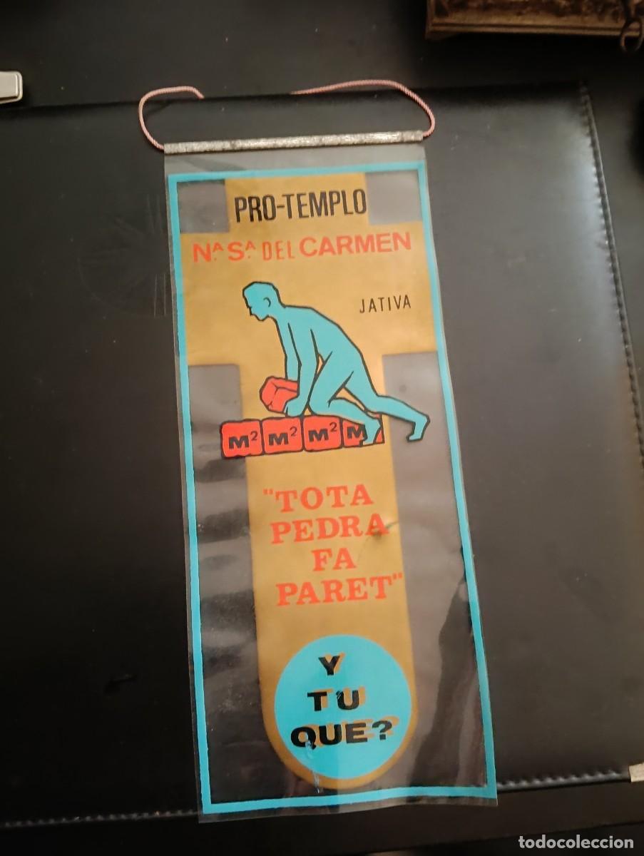 Banderines de colecci&oacute;n: BANDERIN DE PLASTICO VINILO - PRO TEMPLO N.S. VIRGEN DEL CARMEN JATIVA - TOTA PEDRA FA PARET