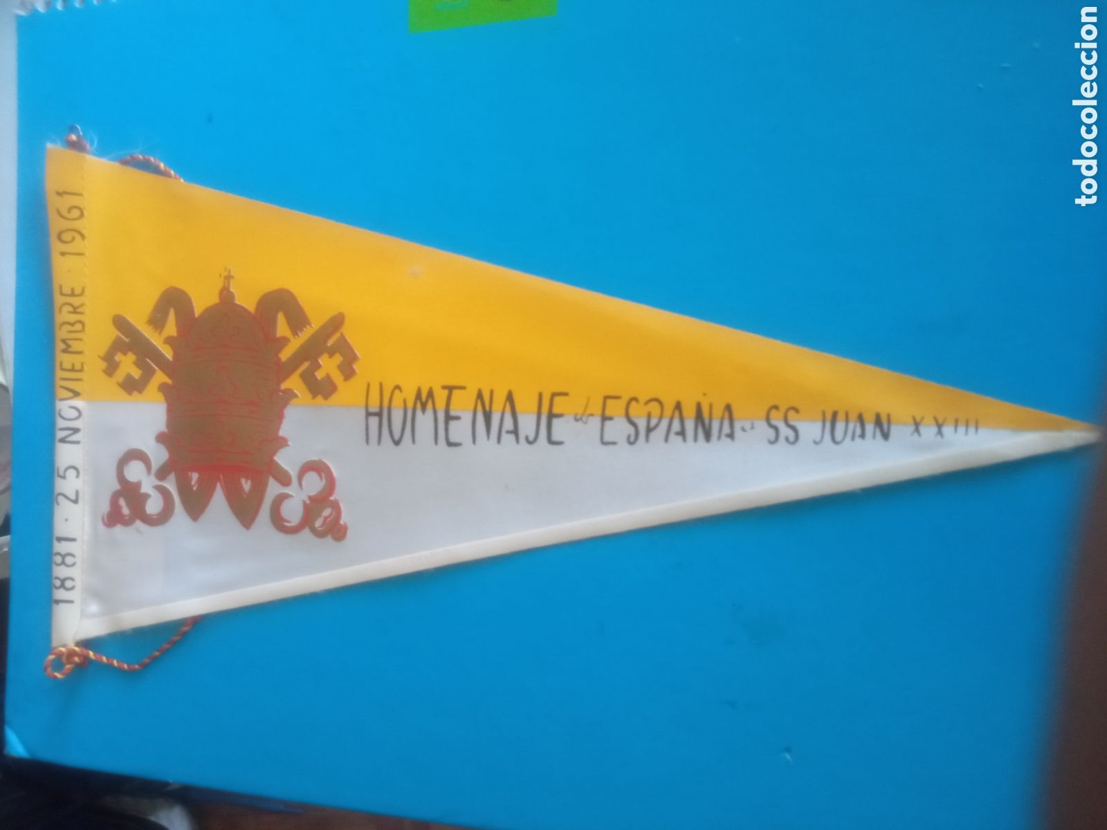 Banderines de colecci&oacute;n: Antiguo banderin, Homenaje de Espa&ntilde;a al Papa Juan XXIII, de 1961, mide 26,5 cm de altura