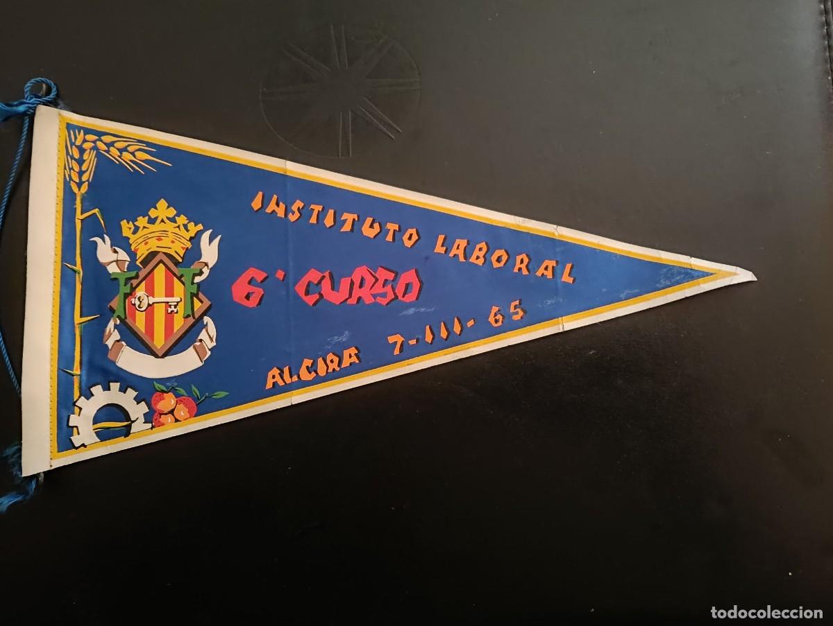 Banderines de colecci&oacute;n: BANDERIN DE TELA - INSTITUTO LABORAL DE ALCIRA - 6&ordm; CURSO - 1965