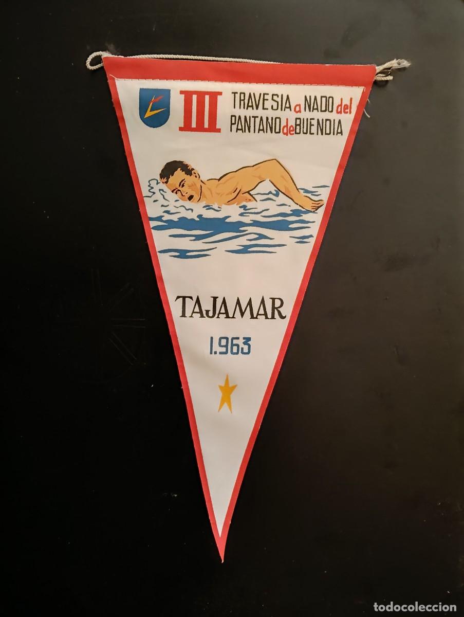 Banderines de colecci&oacute;n: BANDERIN DE TELA III TRAVESIA A NADO PANTANO DE BUENDIA - TAJAMAR 1963