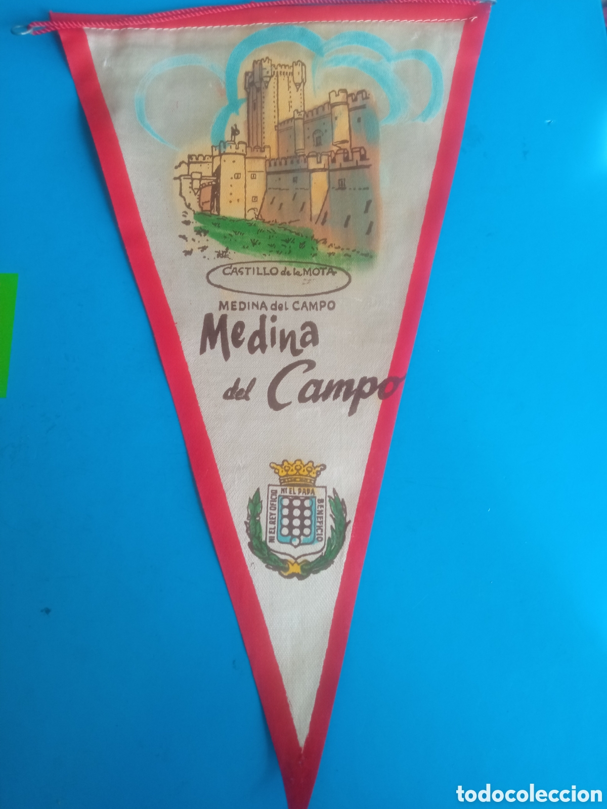 Banderines de colecci&oacute;n: Antiguo banderin, Medina del Campo, Castillo de la Mota, 26 cm de altura