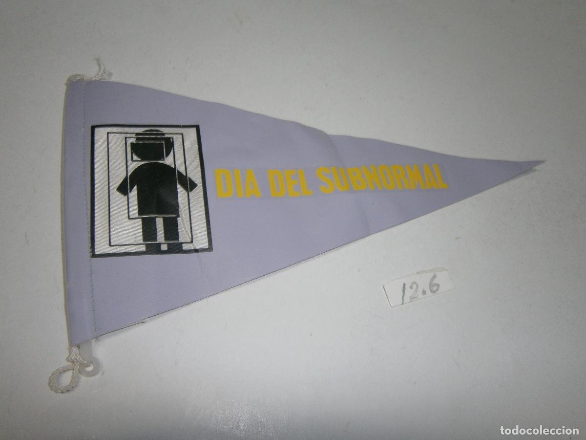 Banderines de colecci&oacute;n: ANTIGUO BANDERIN VINTAGE DIA DEL SUBNORMAL