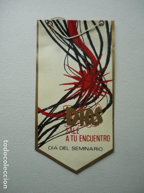 Banderines de colecci&oacute;n: DIA DEL SEMINARIO ANTIGUO BANDERIN
