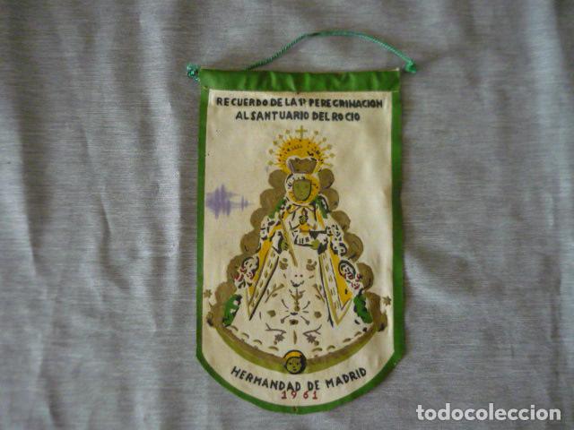 Sammlung von Wimpeln: PERERINACION AL SANTUARIO DEL ROCIO HERMANDAD DE MADRID 1961 ANTIGUO BANDERIN
