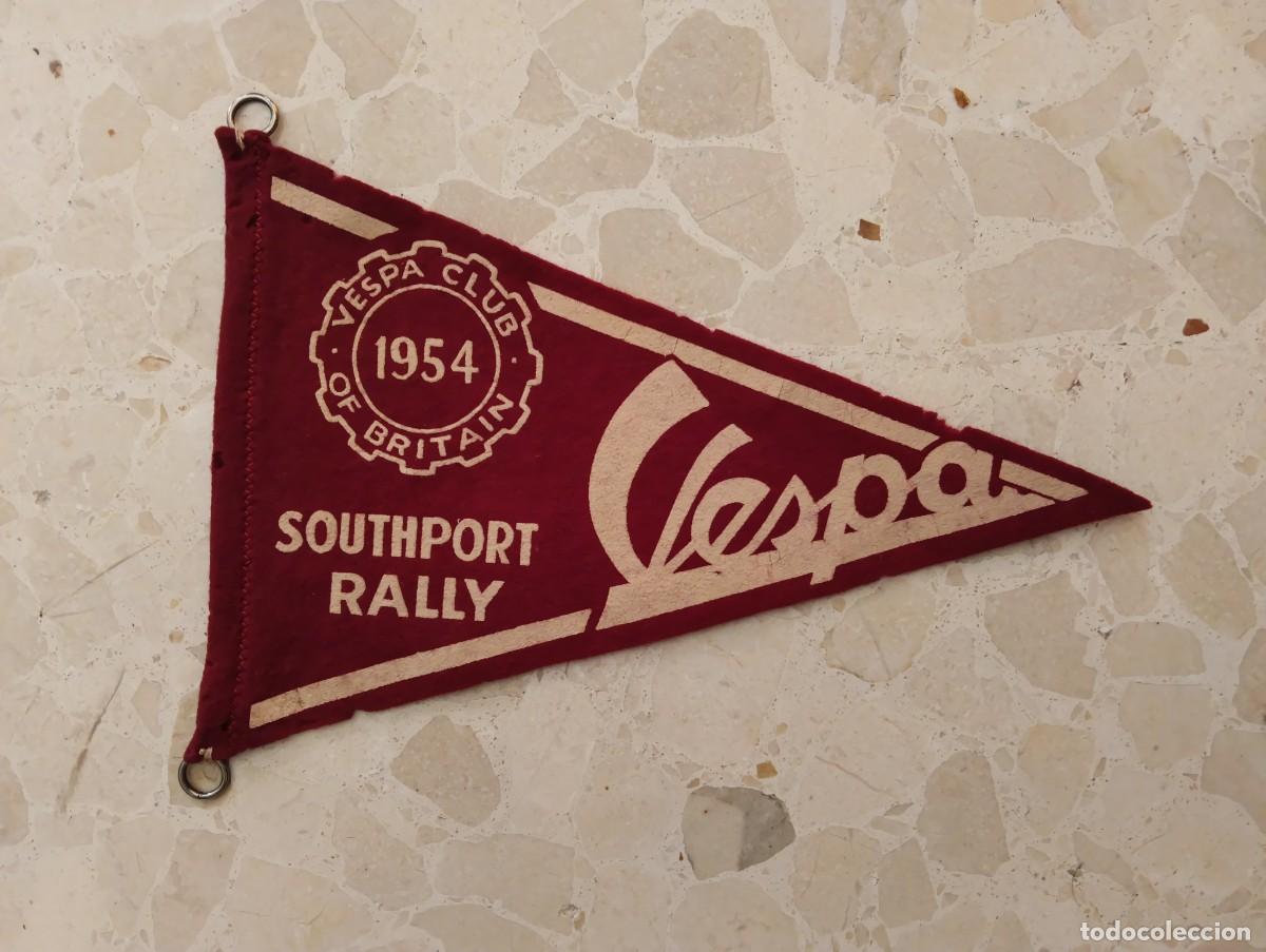 Banderines de colecci&oacute;n: ANTIGUO BANDERIN DE TELA MOTO CLUB VESPA - BRETA&Ntilde;A / OF BRITAIN - SOUTHPORT RALLY - FLAG