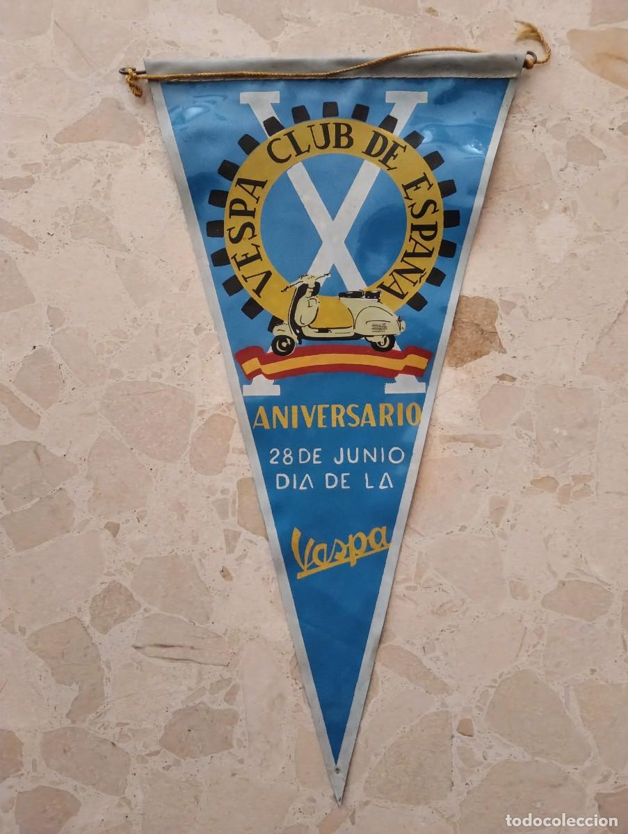 Banderines de colecci&oacute;n: ANTIGUO BANDERIN DE PLASTICO MOTO CLUB VESPA ESPA&Ntilde;A - X ANIVERSARIO DIA DE LA VESPA - FLAG