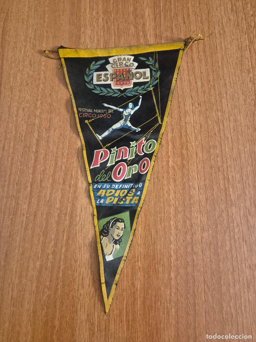 Banderines de colecci&oacute;n: BANDERIN VINTAGE CIRCO ESPA&Ntilde;OL 1960 - DESPEDIDA PINITO DE ORO.