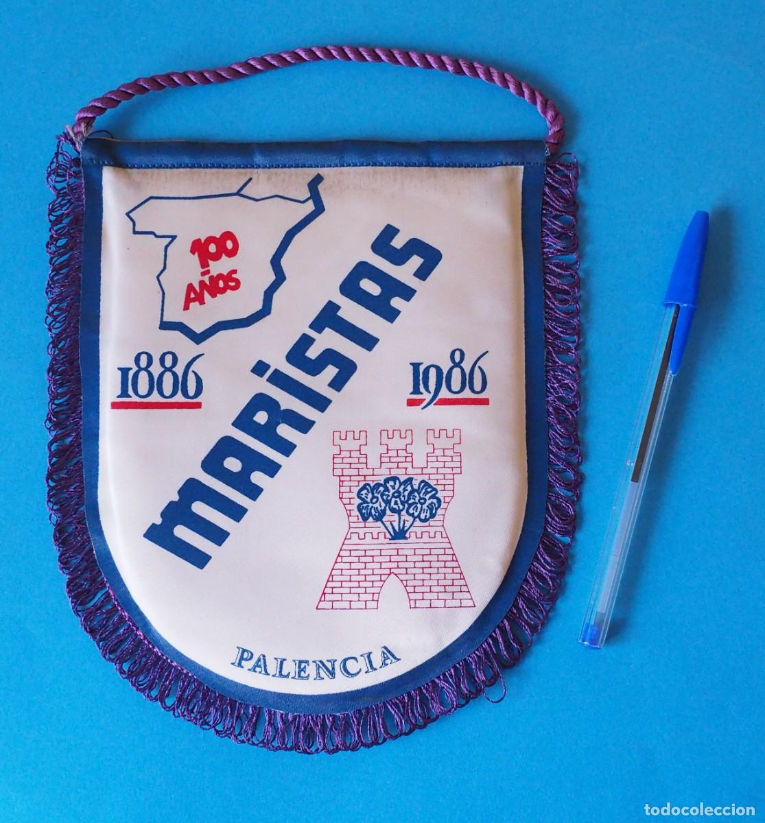 Banderines de colecci&oacute;n: BANDER&Iacute;N: 100 A&Ntilde;OS DE MARISTAS. 1886-1986. PALENCIA