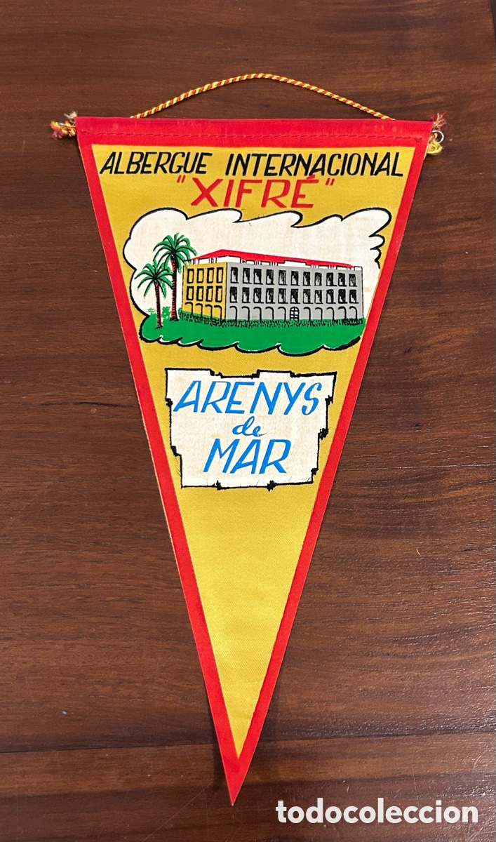 Banderines de colecci&oacute;n: BANDER&Iacute;N. ALBERGUE INTERNACIONAL XIFR&Eacute;. ARENYS DE MAR. A&Ntilde;OS 60