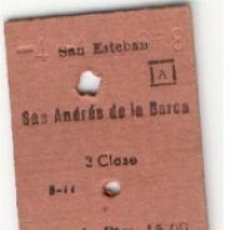 Coleccionismo Billetes de transporte: BILLETE DE TREN DE 1978. DE SAN ESTEBAN A SAN ANDRES DE LA BARCA. Lote 22398970