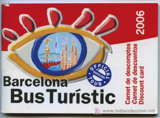 Sammeln von Fahrkarten: (F27//3) CARNET DE DESCUENTOS DEL BUS TURISTICO DE BARCELONA 2006