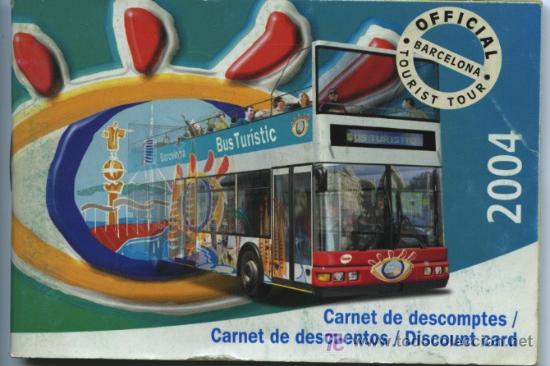 Sammeln von Fahrkarten: (F27//3) CARNET DE DESCUENTOS DEL BUS TURISTICO DE BARCELONA 2004