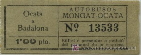 Sammeln von Fahrkarten: BILLETE DE BUS DE MONGAT - OCATA (BARCELONA) // AUTOBUSOS OCATA BADALONA // 1,00 PTA.
