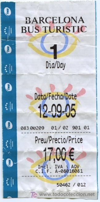 Sammeln von Fahrkarten: BILLETE DE BUS DE BARCELONA // BILLETE TERMICO DEL BUS TURISTICO DE UN DIA // 2005