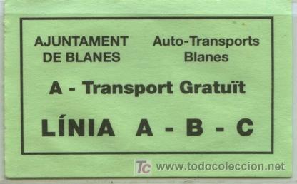 Collectables Transport Tickets: BILLETE DE BUS DE BLANES (GERONA) // AJUNTAMENT DE BLANES // GRATUITO