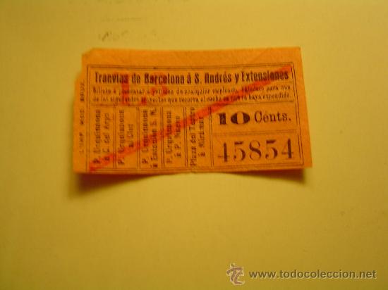 Coleccionismo billetes de transporte: Antiguo billete de Tranvia de Barcelona a S. Adr&eacute;s y Extensiones. 10 cents.